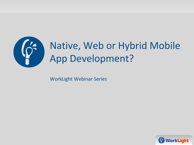 Native, Web or Hybrid Mobile App Development?