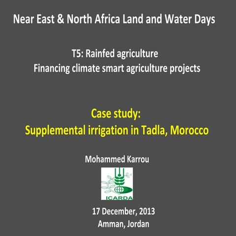 T5: Case study: Supplemental irrigation in Tadla, Morocco