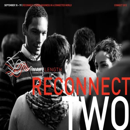 Wavelength Reconnect 2: Leading in a Connected World
