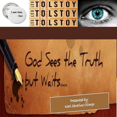 God See's the Truth but Waits 