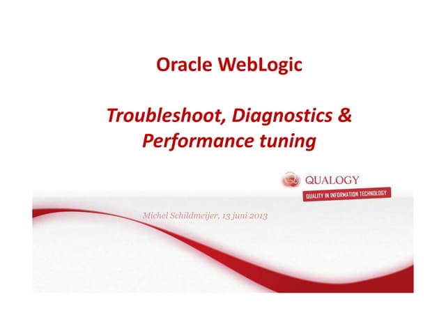 Oracle WebLogic Diagnostics & Perfo...