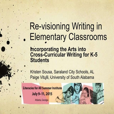 Re-visioning Writing in Elementary Classrooms: Incorporating the Arts