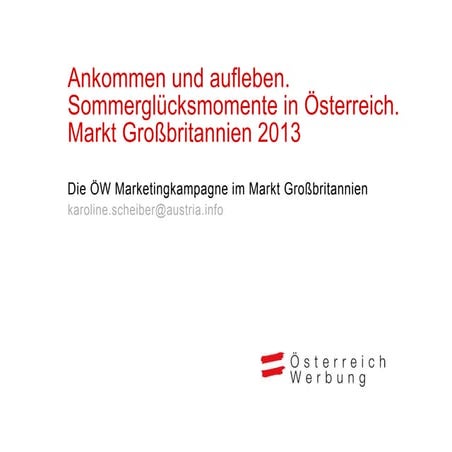 ÖW Marketingkampagne 2013 Großbritannien