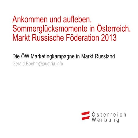 ÖW Marketingkampagne 2013 Russland
