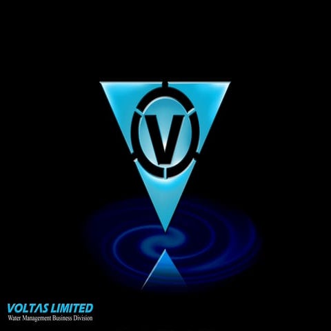 VOLTAS- WATER MANAGEMENT BUSINESS DIVISION