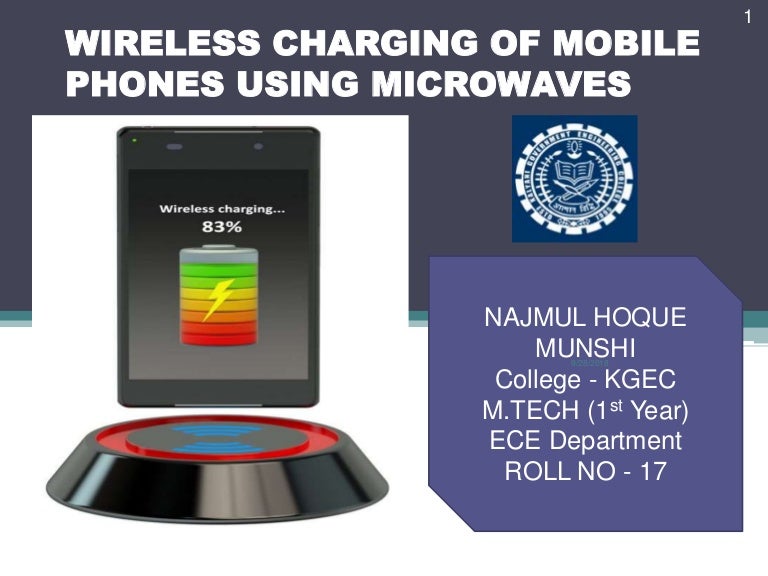 WIRELESS MOBILE CHARGING USING MICROWAVE