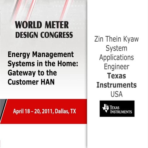 Energy Management Systems in the Home: Gateway to the Customer HAN