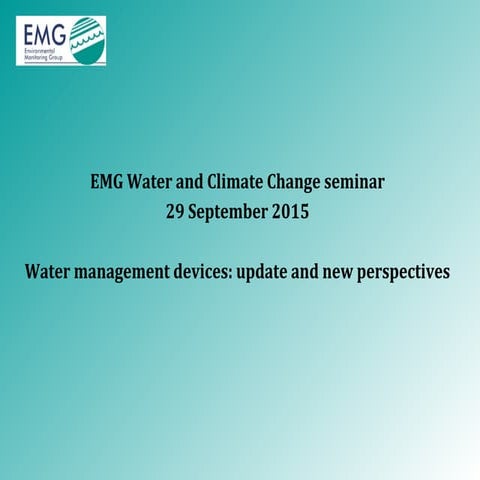 Water management devices: update and new perspectives