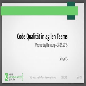 Code Qualität in agilen Teams - Webmontag Hamburg