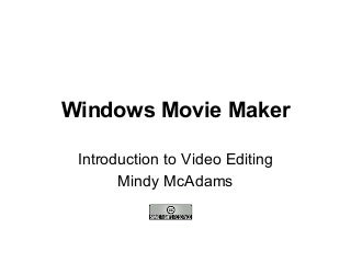 Windows Movie Maker Tutorial