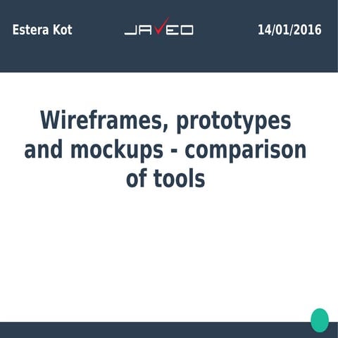 Wireframes, prototypes and mockups - comparison of tools.