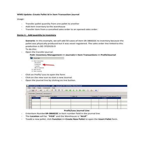 WMS Update: Create Pallet Id in item Transaction Journal 