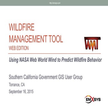 Wildfire Management Tool - Using NASA Web World Wind to Predict Wildfire Beha...