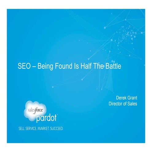 SEO - Being Found Is Half The Battle