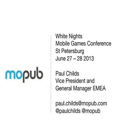 Paul Childs, Mopub