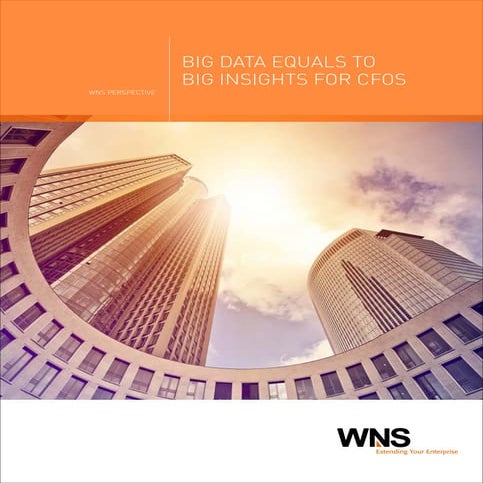 BIG DATA EQUALS TO BIG INSIGHTS FOR CFOS