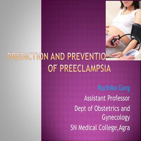 Prediction and prevention of preeclampsia | PPTX