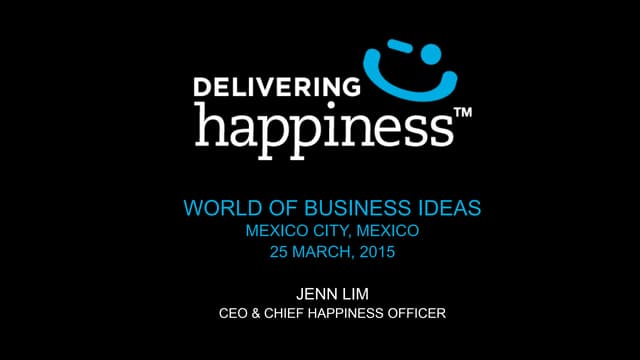 WOBI - Jenn Lim - Delivering Happiness