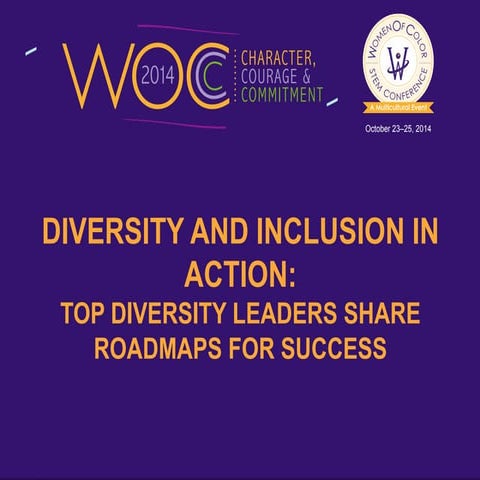 Diversity and Inclusion in Action: Top Diversity Leaders Share Roadmaps for S...