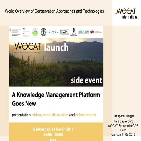 Wocat launch at the UNCCD 3rd Scientific Conference in Cancun, Mexico