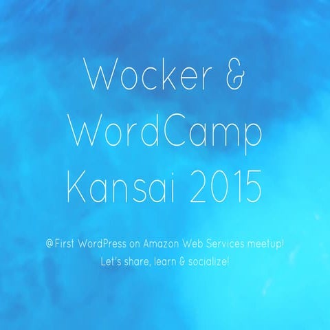 Wocker & WordCamp Kansai 2015