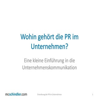 Wohin gehört die PR im Unternehmen?