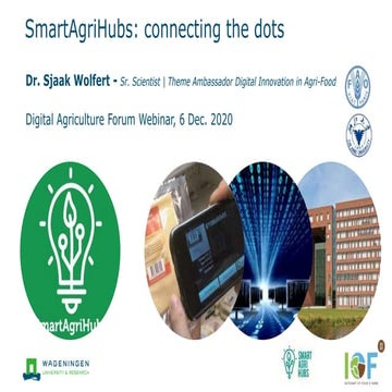 SmartAgriHubs: connecting the dots