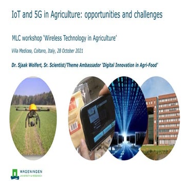 IoT and 5G in Agriculture: opportunities and challenges