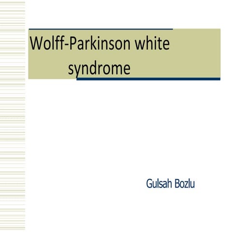 Wolff parkinson white syndrome