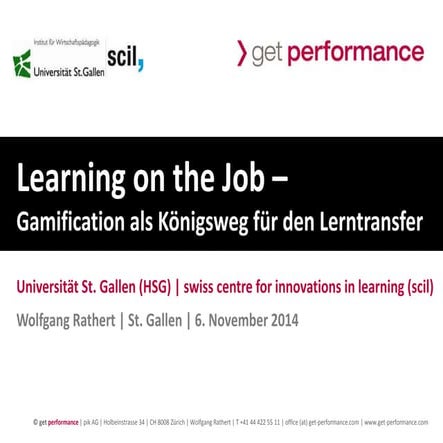 Gamification und Lerntransfer - Universität St. Gallen HSG | swiss centre for innovations in learning (scil)