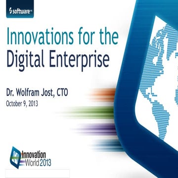 IW13 Keynote, Wolfram Jost—Innovations for the Digital Enterprise: The Digita...