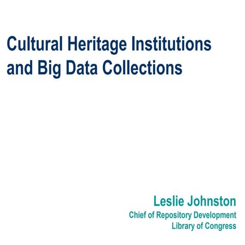 Cultural Heritage Insitutions and Big Data Collections