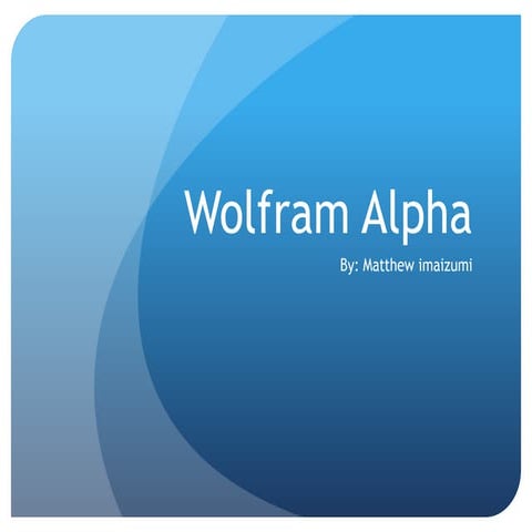 Wolfram alpha presentation