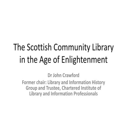 The Scottish Community Library in the Age of Enlightenment