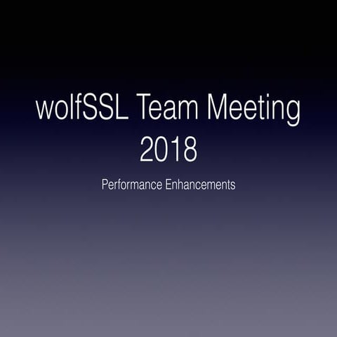 wolfSSL Performance Improvements 2018 | PDF
