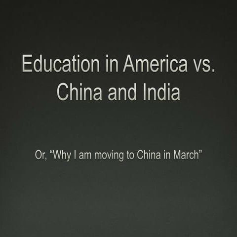 Education in China/India vs USA 