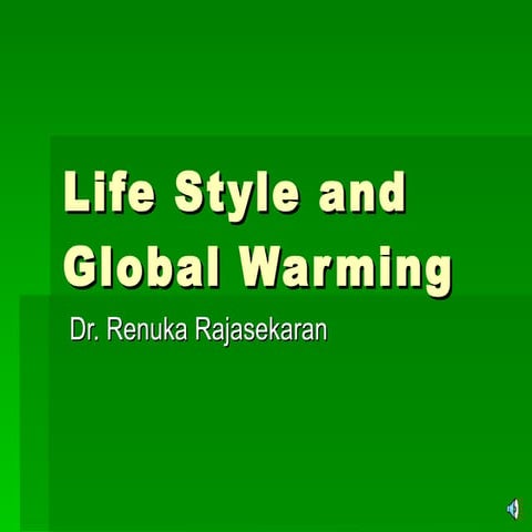 Life Style and Global Warming
