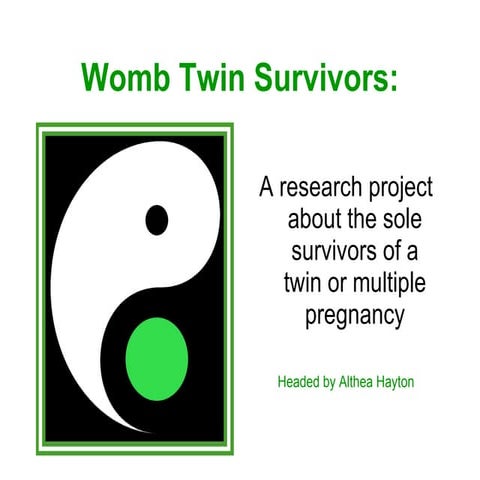 Womb Twin Survivors (1) - Signs of a twin