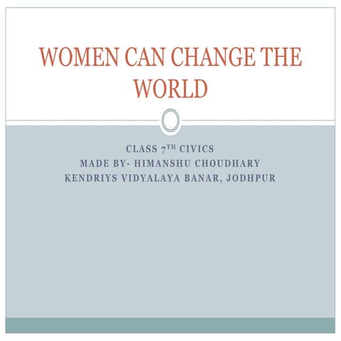 Women can change the world