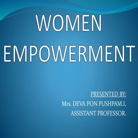 Women empowerment