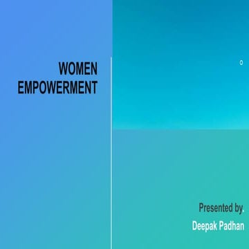 women empowerment for india people knowledge | PPTX