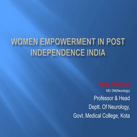 Women empowerment in post independence india | PPTX