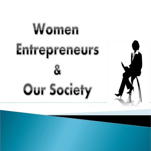 Women entrepreneurship and Society