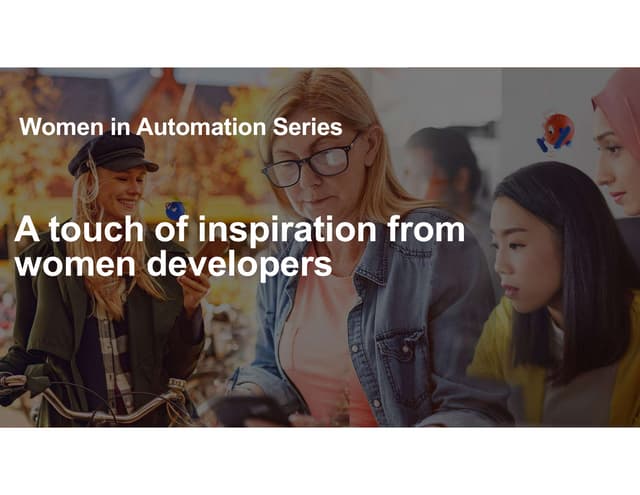 Women in Automation: Exploring RPA - Part 1 of 3