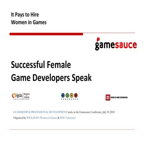 It Pays to Hire Women in Games: Successful Female Game Devs Speak