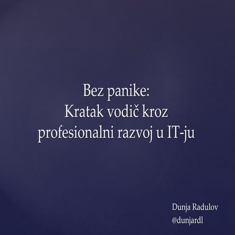 Kratak vodič kroz profesionalni razvoj u IT-ju