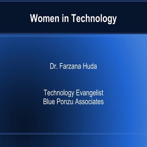 Women in technology   dr. farzana huda