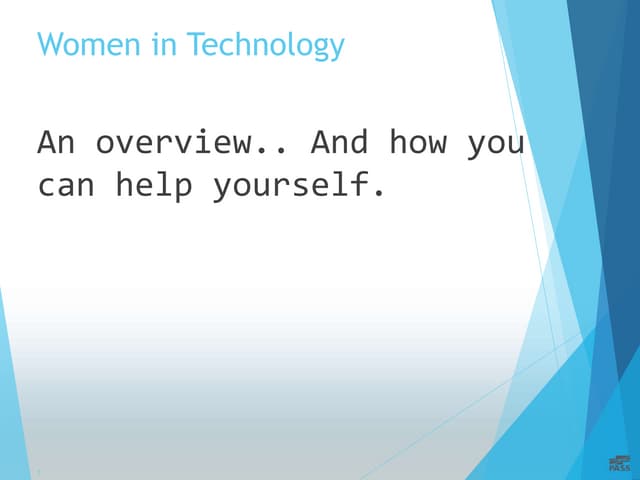 Women in technology: An overview and helping yourself