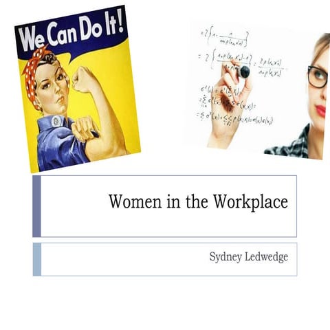 Women in the workplace