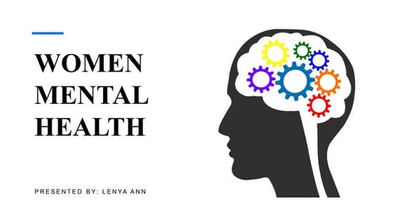 Women's Mental Health: Promoting Well-Being and Empowerment | PPT
